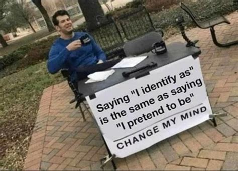 i identify as meme.